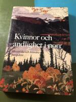 Kvinnor och andlighet i norr : historiska och litter&auml;ra perspektiv