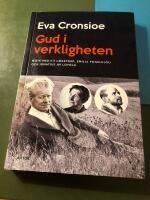 Gud i verkligheten : m&ouml;te med K E L&oslash;gstrup, Emilia Fogelklou och Ignatius av Loyola