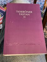 Tideb&ouml;ner fastan II Passionsveckan och Stora veckan 