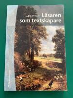L&auml;saren som textskapare