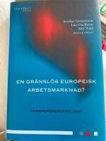 En gr&auml;nsl&ouml;s europeisk arbetsmarknad?
