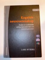 Kognitiv neurovetenskap : studier av sambandet mellan hj&auml;rnaktivitet och mentala processer