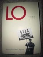 LO : 1900-talet och ett nytt millennium