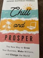 Chill and Prosper