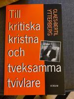 Till kritiska kristna och tveksamma tvivlare 