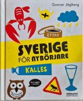 Sverige f&ouml;r nyb&ouml;rjare