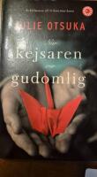 N&auml;r kejsaren var gudomlig
