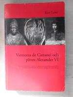 Vannozza de Cattanei och p&aring;ven Alexander VI