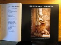 CRAFTSMANSHIP AND ARTIFICE IN MEDIEVAL ARCHITECTURE
