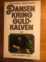 Dansen kring guldkalven - Axel Wenner-Gren