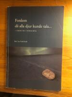 Fordom d&aring; alla djur kunde tala... - samisk tro i f&ouml;r&auml;ndring