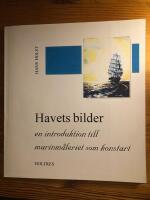 Havets bilder - en introduktion till marinm&aring;leriet som konstart