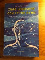 Inre landskap och yttre rymd - del 1 - science fictions historia fr&aring;n H. G. Wells till Brian W. Aldiss
