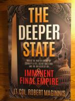 The Deeper State - Imminent Final Empire