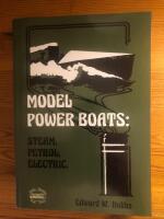 Model Power Boats - Steam, Petrol, Electric