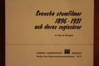 Svenska stumfilmer 1896-1931 och deras regiss&ouml;rer