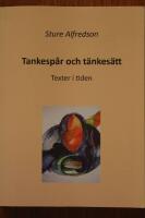 Tankesp&aring;r och t&auml;nkes&auml;tt - Texter i tiden
