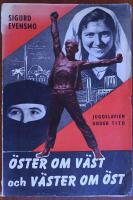 &Ouml;ster om v&auml;st och v&auml;ster om &ouml;st