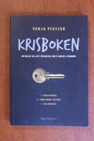 Krisboken : nyckeln till att &ouml;verleva trots urusel ekonomi