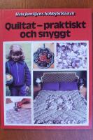 Quiltat - praktiskt och snyggt