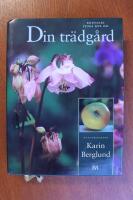 Din tr&auml;dg&aring;rd