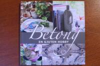 Betong : en gjuten hobby