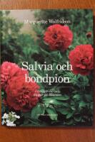 Salvia och bondpion : i tr&auml;dg&aring;rdar och t&auml;ppor p&aring; Skansen