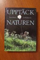 Uppt&auml;ck naturen