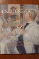 En bit Skagen : kulinariska str&ouml;vt&aring;g i Skagenm&aring;larnas fotsp&aring;r