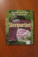 Samuelsson Schenkmanis/Stenpartiet : s&aring; bygger du och planterar