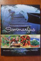 Sommarljus : sallader, grillat, kakor, drycker, tr&auml;dg&aring;rd