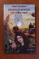Tistelflickan och andra sagor
