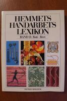 Hemmets handarbetslexikon - Band 2