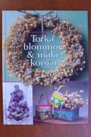 Torka blommor & m&aring;la korgar