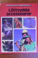 L&auml;ttsydda accessoarer