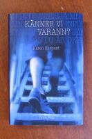 K&auml;nner vi varann?