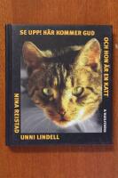 Se upp! : h&auml;r kommer Gud och hon &auml;r en katt