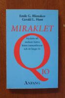 Miraklet Q10 : [nyckeln till starkare hj&auml;rta, b&auml;ttre immunf&ouml;rsvar och ett l&auml;ngre liv]