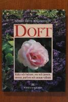 Doft : k&aring;da och balsam, ros och jasmin, mossa, parfym och annan v&auml;llukt