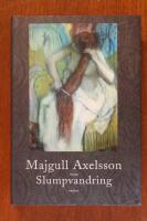 Slumpvandring : Roman