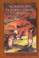 Sk&ouml;rdemusen och den utvalde