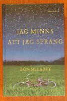 Jag minns att jag sprang