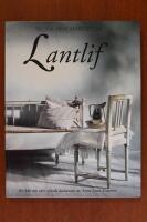 Lantlif : [en bok om vårt orörda kulturarv]