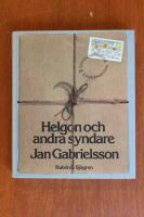 Helgon och andra syndare : f&ouml;rstr&ouml;elsel&auml;sning f&ouml;r frim&auml;rkssamlare