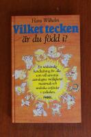 Vilket tecken &auml;r du f&ouml;dd i? : en n&ouml;dv&auml;ndig handledning f&ouml;r alla som vill utnyttja astrologins m&ouml;jligheter maxi