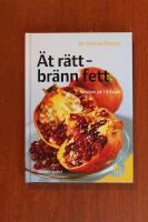 &Auml;t r&auml;tt - br&auml;nn fett : smalare p&aring; 14 dagar