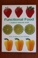 Functional Food : matens helande kraft