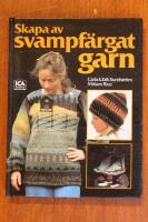 Skapa av svampf&auml;rgat garn