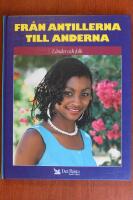 Länder och folk - Från Antillerna till Anderna