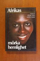 Afrikas m&ouml;rka hemlighet